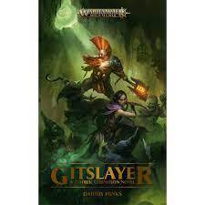 Gitslayer : A Gotrek Gurnisson Novel